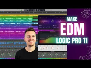 How to Make an EDM Track In Logic Pro 11 (Detailed Demonstration)