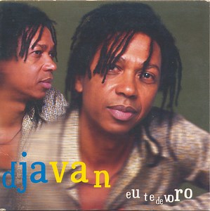Djavan - Eu Te Devoro