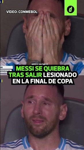 LIONEL MESSI se pone a LLORAR tras salir lesionado en la FINAL de la COPA AMÉRICA | Depor
