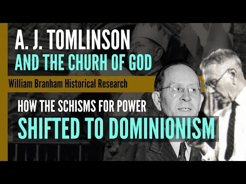 A.J. Tomlinson and the Church of God: How the Schisms for Power Shifted to Dominionism