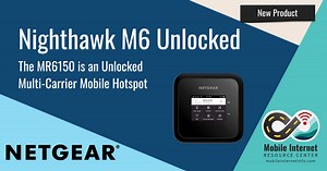 Netgear Releases Unlocked Nighthawk M6 MR6150 5G Mobile Hotspot