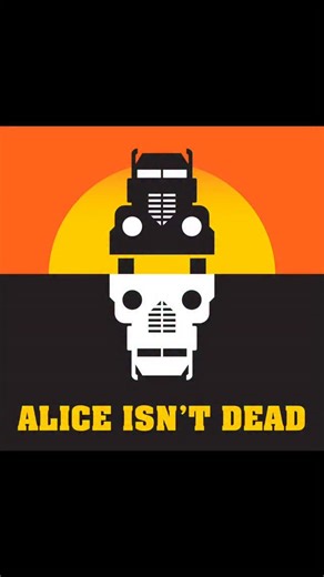 Alice Isn't Dead: Don't Tell Alice. April 13 wherever you get your podcasts, or ad free and a week early on the Alice patreon | Welcome to Night Vale