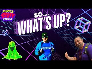 So...What's Up? With Jay from Sludge Central and the Purple Stuff Podcast!