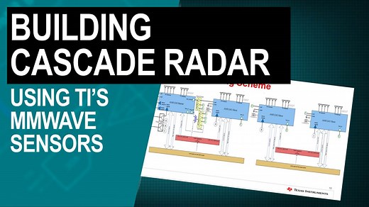 Build Cascaded Radar Using TI's mmWave Sensors | Video | TI.com