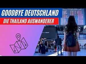 Goodbye Deutschland - Die Thailand Auswanderer / Doku