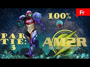 les dernières upgrades | découverte de AM2R (partie finale)