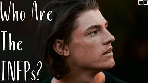 Who Are The INFPs? | C.S. Joseph