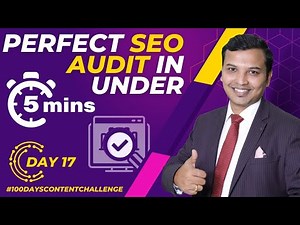Perfect SEO Audit You Need To Analyze Your Website | SEO Audit Report In Under 5 Minutes Tutorial