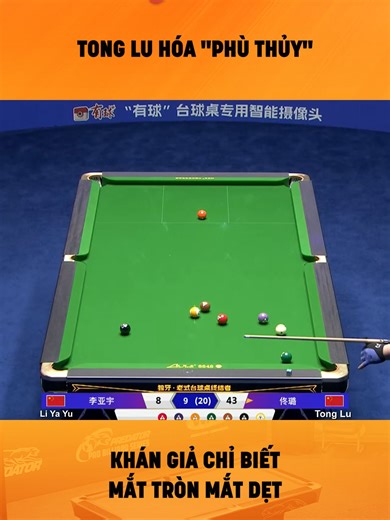 Trận Billiards Đẹp Mắt của Tong Lu