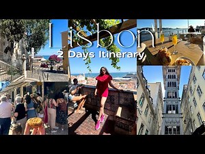 Lisbon in 2 days | The Perfect Travel Itinerary to Explore the City 🇵🇹✨