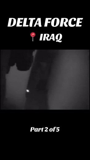 Delta Force Footage in Iraq: Exclusive Part 2