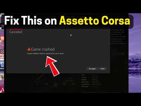 Fix Custom Shaders Patch is required for car to work in Assetto Corsa