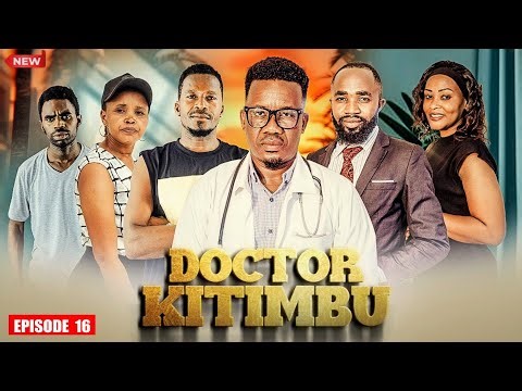 Doctor Kitimbu ( full Episode 16 ) 💕love story 🌹