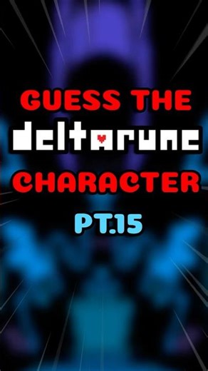 Guess The Deltarune Character In 30 Seconds! #deltarune #undertale