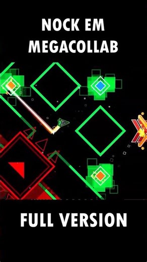 NOCK EM OUT - FULL VERSION #geometrydash
