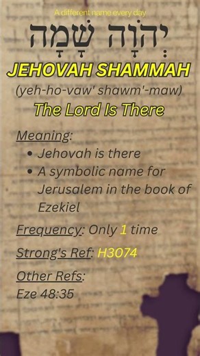 Names of God Series: Jehovah Shammah #biblestudy #christianreels #jehovah
