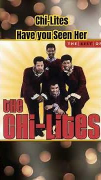 Chi-Lites Classic Soul Hit Have You Seen Her #80smusic #oldschool #soultrain
