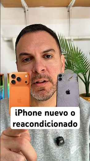 Cómo saber si un iPhone es nuevo o reacondicionado