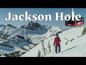 Jackson Hole Mountain Resort: The Ultimate Guide