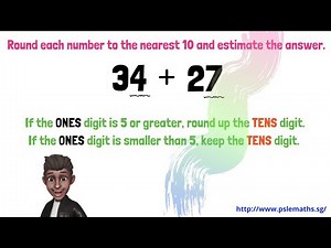 Round to the nearest 10 and estimate the answer.