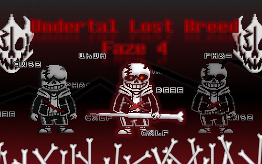 【Undertale Last Breath/Undertal Lost Breed】Phase 4 Theme 最后呼吸4阶段BGM（Unoffiicial）