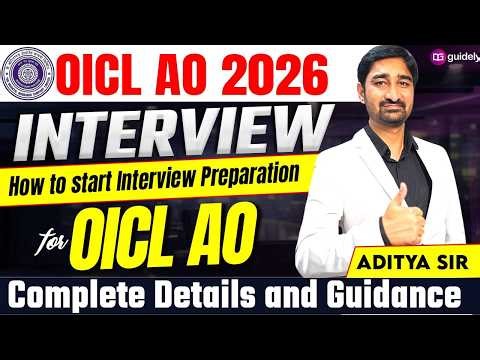 OICL AO Interview 2026 | How to Prepare for OICL AO Interview | Complete Details | By Aditya Sir
