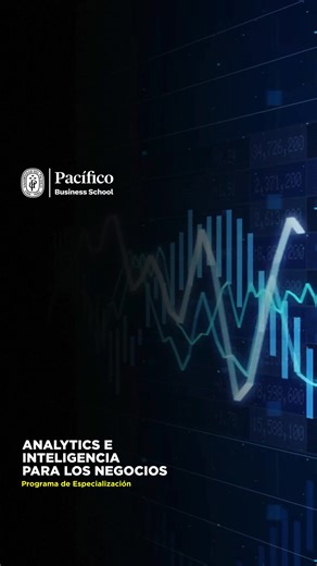 💡 ¿Decisiones con datos o por intuición? Aprende Power BI, SQL y Python para transformar datos en impacto real. ¡Sé el profesional que el negocio necesita! | Pacífico Business School