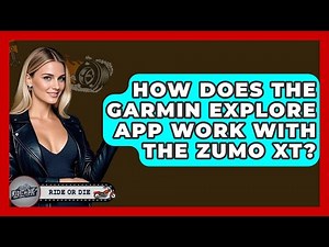 How Does The Garmin Explore App Work With The Zumo XT? - Ride or Die Motorcycles