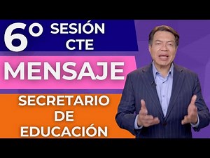 Message from the Secretary of Education, Mario Delgado, Sixth Session of the Technical School Cou...