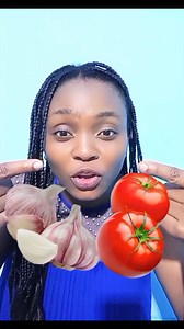 Garlic and fresh tomatoes for you... Blend together and take once a day! | Juliet Ogoo