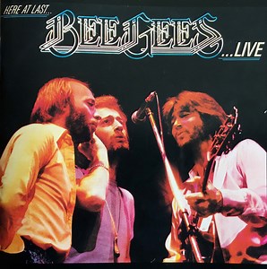 Bee Gees - Here At Last... Bee Gees ...Live