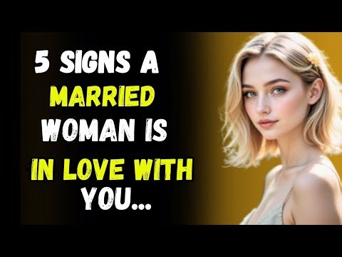 5 Signs a Married Woman Is Secretly Attached to You | Women Psychology