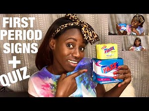 SIGNS OF FIRST PERIOD + QUIZ/How To Tell Your Period Is Coming + Quiz/Melanin Gym