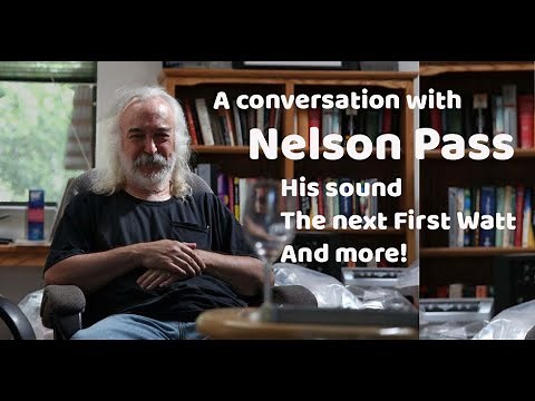 Zooming with Nelson Pass about the sound of amplifiers