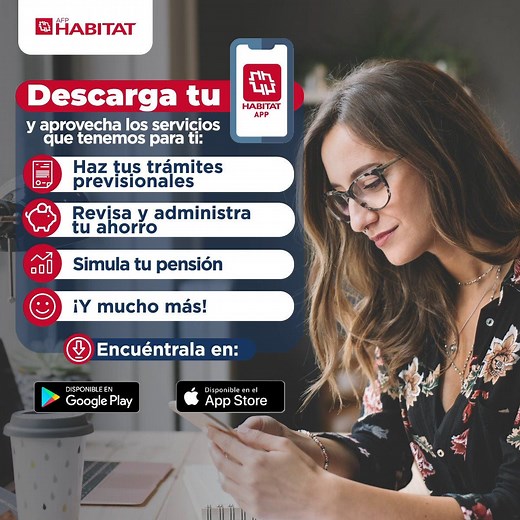 Con Habitat App puedes realizar tus trámites y administrar tus ahorros de forma rápida, fácil y segura. Aprovecha la totalidad de sus funciones, manteniendo tu App actualizada en: http://bit.ly/AFPHApp | AFP Habitat
