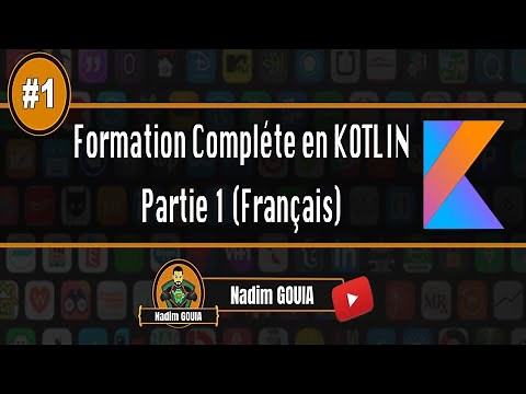#1 APPRENDRE KOTLIN POUR LES DÉBUTANTS | Tutoriel Kotlin en français [TUTO PROGRAMMATION]