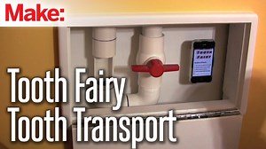Pneumatic Tube System Delivers Teeth to Tooth Fairy