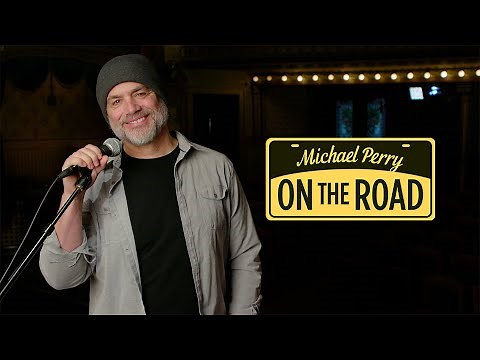 Michael Perry: On the Road