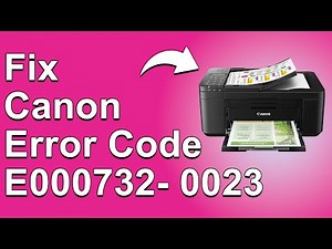 How To Fix The Canon Error Code E000732 0023 - Meaning, Causes, & Solutions(Troubleshoot in Seconds)