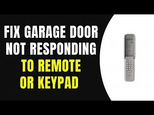 How To Fix Garage Door Not Responding To Remote Or Keypad – Motor, Battery, Signal Fix (Full Guide)