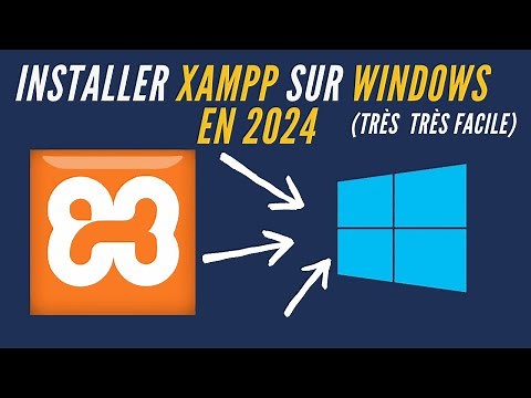 Comment installer XAMPP sur Windows en 2024