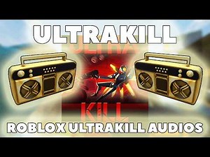 ULTRAKILL Roblox Music Codes/IDs (March 2026) *WORKING* ROBLOX ID