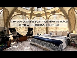 RBM Octopus Inflatable Hot Tent Review – Unboxing, Setup & Winter Camping Test