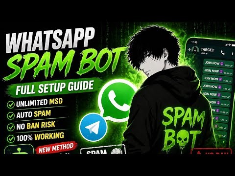 WhatsApp Spam Bot 2026 🔥 Unlimited Messages