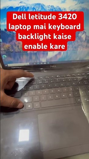 Dell letitude 3420 laptop mai keyboard backlight kaise enable kare.#trending #delllaptop #viralshort
