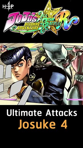 Josuke 4 Ultimate Attacks in JoJo's Bizarre Adventure: All-Star Battle R