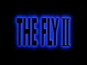 The Fly 2 - Good Bad Flicks