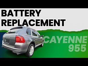 Porsche 955 Cayenne Battery Replacement (2004-08)