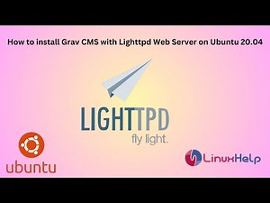 How to install Grav CMS with Lighttpd Web Server