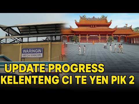 Update Terbaru! Progress Pembangunan Kelenteng Ci Te Yen di Ecopark PIK 2🏮 | Ikon Baru Wisata Religi
